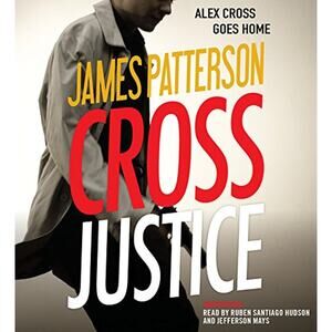 Cross Justice Audiobook CD by James Patterson Read by Ruben Santiago Hudson